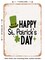 DECORATIVE METAL SIGN - Happy St Patrick's Day - 2 - Vintage Rusty Look